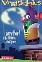 Larry-Boy! And the Fib from Outer Space!