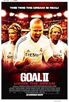 Goal II: Living the Dream (2007)