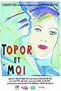 Topor et moi (2004)