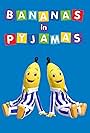 Bananas in Pyjamas (2011)