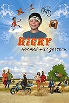 Ricky - normal war gestern