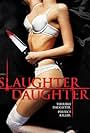 Slaughter Daughter (2012)