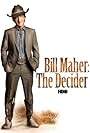 Bill Maher: The Decider (2007)