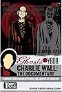 The Ghosts of Ybor: Charlie Wall (2008)