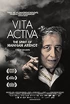 Vita Activa: The Spirit of Hannah Arendt (2015)