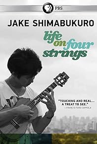 Primary photo for Jake Shimabukuro: Life on Four Strings