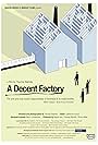 A Decent Factory (2004)