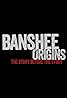 Banshee Origins (TV Mini Series 2013–2016) Poster