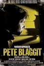 Whatever Happened to Pete Blaggit? (2012)