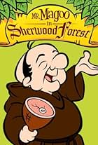 Mr. Magoo in Sherwood Forest