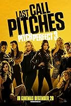 Anna Kendrick, Brittany Snow, Rebel Wilson, Anna Camp, Hana Mae Lee, Chrissie Fit, and Hailee Steinfeld in Pitch Perfect 3 (2017)