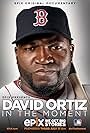 David Ortiz: In the Moment (2014)