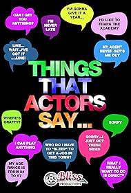 Things That Actors Say (2014)