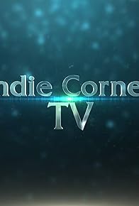 Primary photo for Indie Corner TV