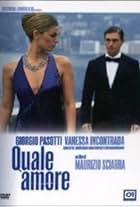 Quale amore (2006)