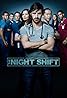 The Night Shift (TV Series 2014–2017) Poster