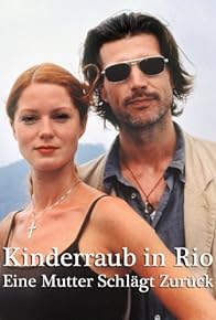 Primary photo for Kinderraub in Rio - Eine Mutter schlägt zurück