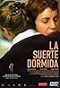 La suerte dormida (2003) Poster