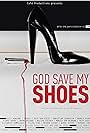 God Save My Shoes (2011)