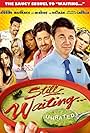 Alanna Ubach, Luis Guzmán, John Michael Higgins, K.D. Aubert, Andy Milonakis, and Amanda Loncar in Still Waiting... (2009)