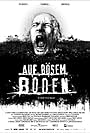 Auf bösem Boden (2007)