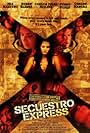 Secuestro express (2004)