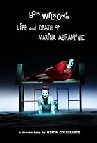 Bob Wilson's Life & Death of Marina Abramovic