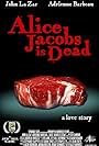 Alice Jacobs Is Dead (2009)