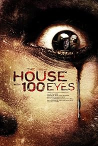 Primary photo for House with 100 Eyes