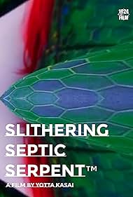 Slithering Septic Serpent (2020)