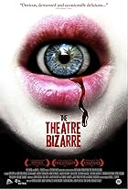 The Theatre Bizarre