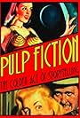 Pulp Fiction: The Golden Age of Storytelling (2009)