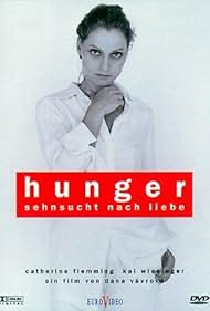 Hunger - Sehnsucht nach Liebe (1997)