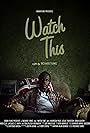 Watch This (2016)