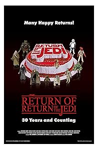 Primary photo for The Return of Return of the Jedi: 30 Years and Counting