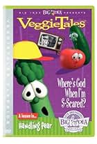 VeggieTales: Where's God When I'm S-Scared?