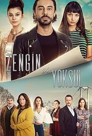 Evrim Solmaz, Binnur Kaya, Osman Sonant, Tuna Orhan, Sacide Tasaner, Gülcan Arslan, Gökhan Alkan, Damla Colbay, and Elif Dogan in Zengin ve Yoksul (2019)