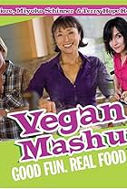 Toni Fiore, Terry Hope Romero, and Miyoko Schinner in Delicious TV's Vegan Mashup (2012)