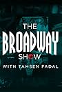 The Broadway Show with Tamsen Fadal (2021)