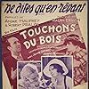 Armand Bernard, Jeanne Cheirel, Suzet Maïs, and Lily Zévaco in Touchons du bois (1933)