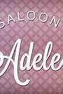 Il Saloon di Adele (2014)