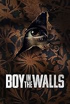 Boy in the Walls