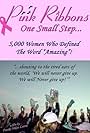 Pink Ribbons: One Small Step (2009)