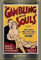 Gambling with Souls (1936)