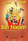 Sissy Frenchfry (2005)