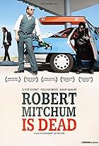 Robert Mitchum est mort (2010)