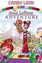 Candy Land: The Great Lollipop Adventure (2005)