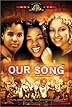 Our Song (2000)