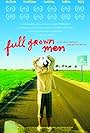 Full Grown Men (2006)