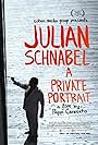 Julian Schnabel: A Private Portrait